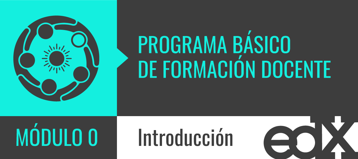 Programa Básico de Formación Docente - Módulo 0: Introducción CBFD000