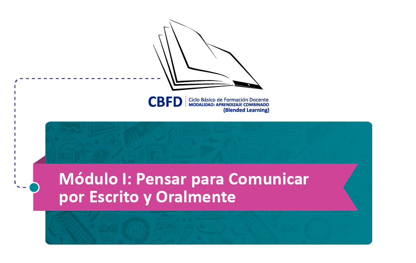 CBFD - Módulo I: Pensar para Comunicar por Escrito y Oralmente CBFD02