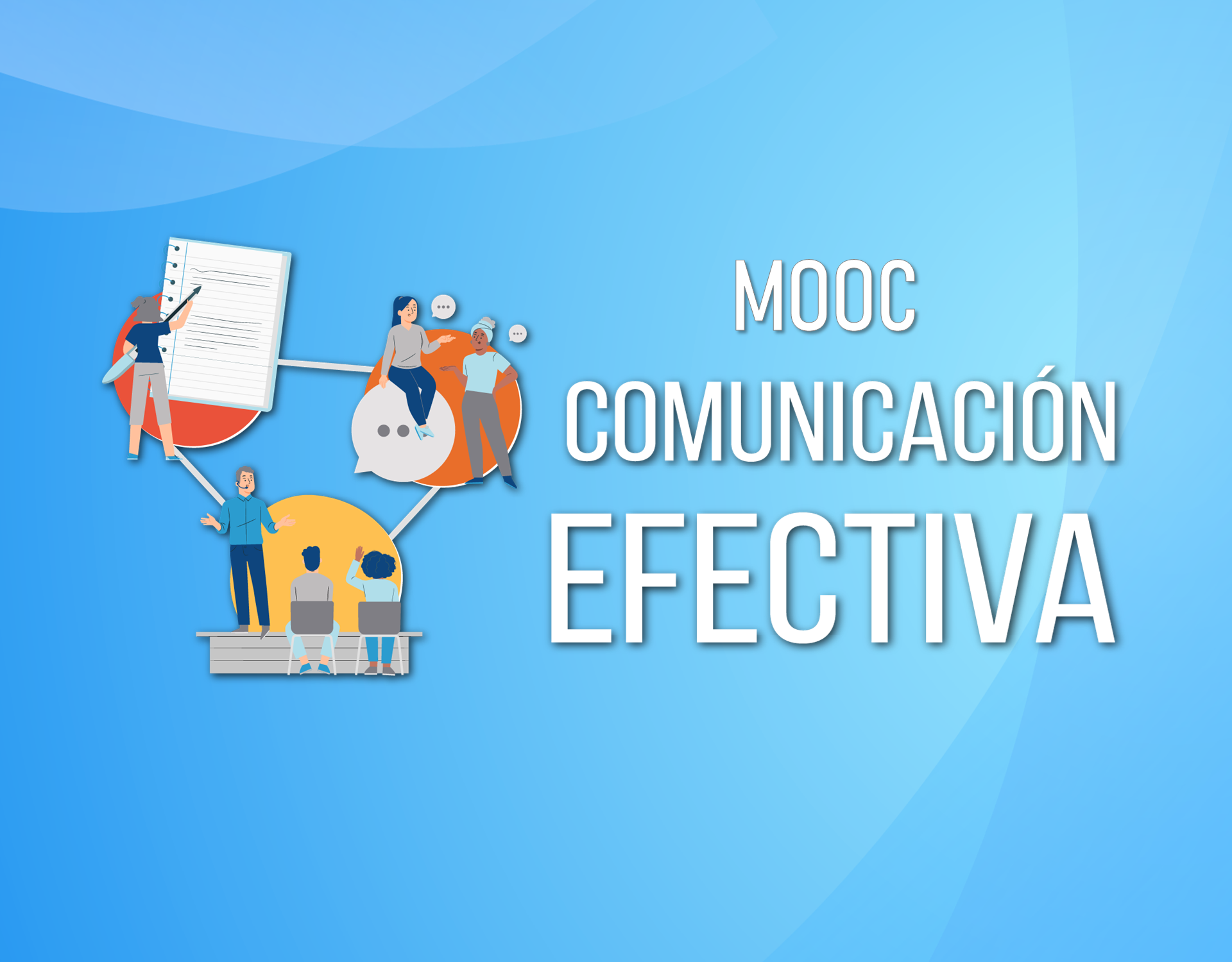 MOOC DE COMUNICACIÓN EFECTIVA - EXTRAORDINARIO CE1
