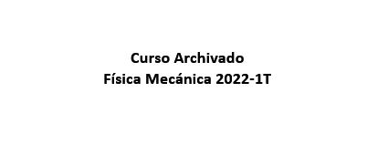 MOOC Física - Mecánica (Física I) FISG1001