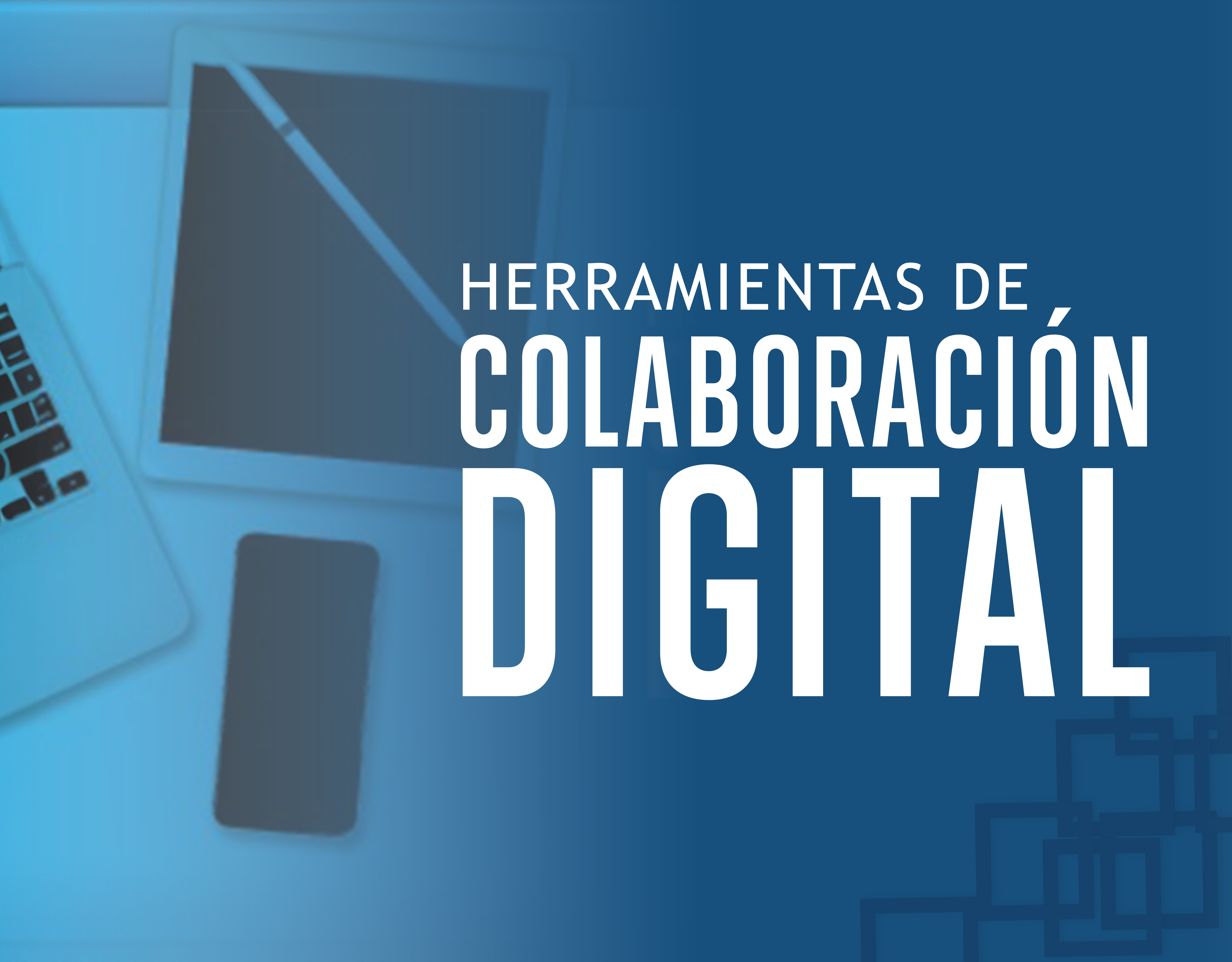 Herramientas de Colaboración Digital - Completo (PAE-2026) HCDEA03